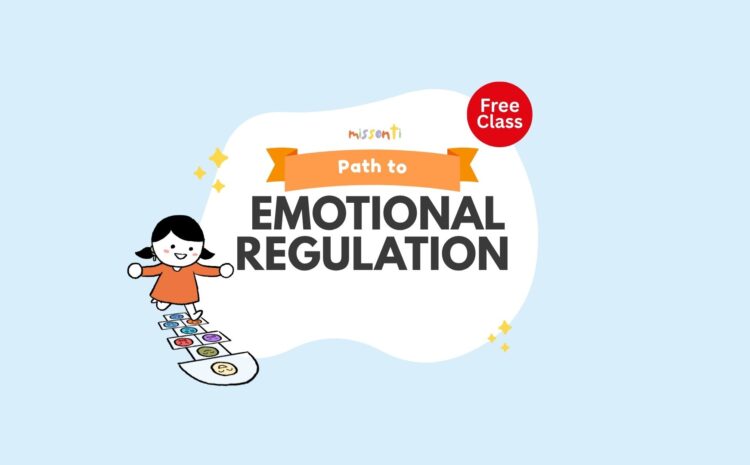 Path to Emotional Regulation in Children (Free LIVE WEBINAR 25 October 2025 – 9AM WIB))