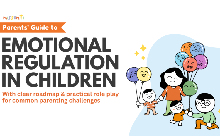 Parents’ Guide to Emotional Regulation in Children